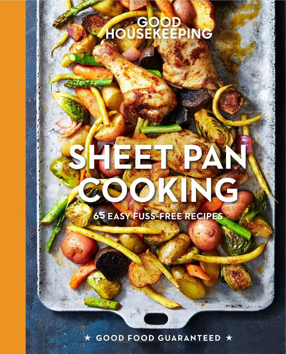 Good Housekeeping Sheet Pan Cooking: 65 Easy Fuss-Free Recipes (Good Food Guaranteed, 13) Hardcover – Illustrated, September 5, 2017