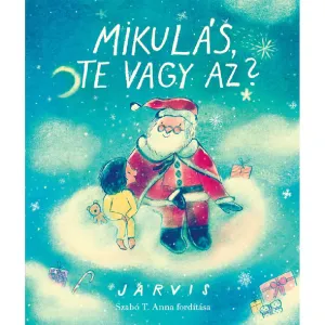 Mikulás, te vagy az? carte în limba maghiară