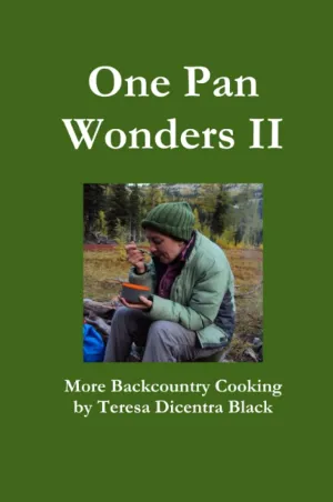 One Pan Wonders II - More Backcountry Cooking Paperback – January 27, 2012